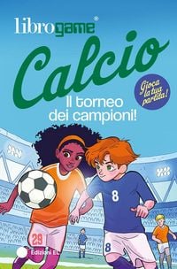 Produktbild: Librogame&reg; Calcio. Il torneo dei campioni!