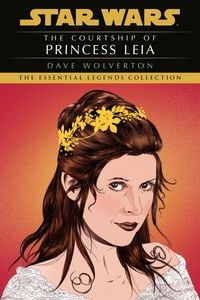 Produktbild: The Courtship of Princess Leia: Star Wars Legends