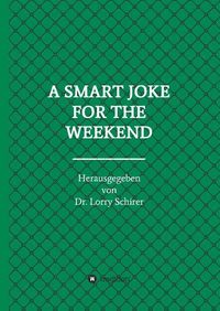 Produktbild: A SMART JOKE FOR THE WEEKEND