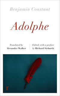 Produktbild: Constant, B: Adolphe (riverrun editions)