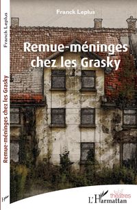 Produktbild: Remue-m&eacute;ninges chez les Grasky