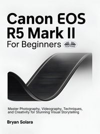 Produktbild: Canon EOS R5 Mark II For Beginners