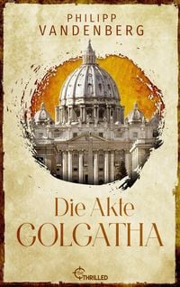 Produktbild: Die Akte Golgatha