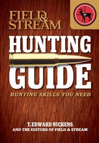 Produktbild: Nickens, T: Field & Stream Hunting Guide