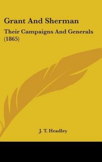 Produktbild: Headley, J: Grant And Sherman