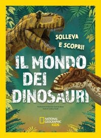Produktbild: Il mondo dei dinosauri. Solleva e scopri