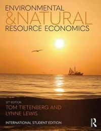 Produktbild: Tietenberg, T: Environmental and Natural Resource Economics