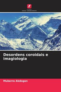 Produktbild: Desordens coroidais e imagiologia
