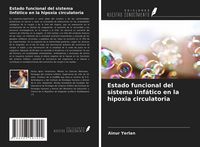 Produktbild: Estado funcional del sistema linf&aacute;tico en la hipoxia circulatoria