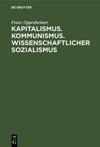 Produktbild: Kapitalismus. Kommunismus. Wissenschaftlicher Sozialismus