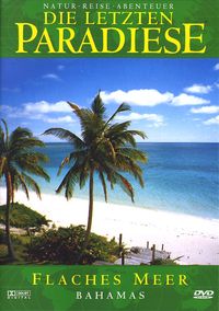 Bild vom Artikel Die letzten Paradiese - Bahamas vom Autor Die Letzten Paradiese