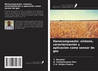 Produktbild: Nanocompuesto: s&iacute;ntesis, caracterizaci&oacute;n y aplicaci&oacute;n como sensor de gas