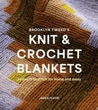 Produktbild: Brooklyn Tweed's Knit and Crochet Blankets