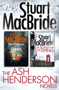 Produktbild: Stuart MacBride: Ash Henderson 2-book Crime Thriller Collection