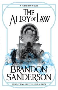 Bild vom Artikel Mistborn 04. The Alloy of Law vom Autor Brandon Sanderson