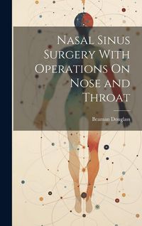 Produktbild: Nasal Sinus Surgery With Operations On Nose and Throat