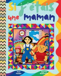 Produktbild: Si j'&eacute;tais une maman