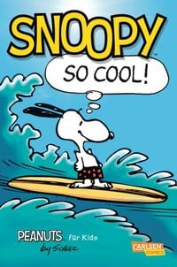 Bild vom Artikel Peanuts für Kids 1: Snoopy – So cool! vom Autor Charles M. Schulz