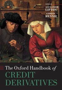 Produktbild: The Oxford Handbook of Credit Derivatives