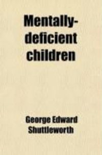 Produktbild: Mentally-Deficient Children; Their Treatment and Training