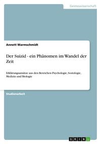 Produktbild: Der Suizid. Ein Ph&auml;nomen im Wandel der Zeit