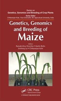 Produktbild: Genetics, Genomics and Breeding of Maize