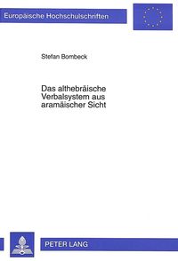 Produktbild: Das althebr&auml;ische Verbalsystem aus aram&auml;ischer Sicht