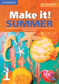 Produktbild: Make It! Summer Level 1 Student's Book with Reader and Online Audio