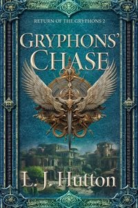 Produktbild: Gryphons' Chase (Return of the Gryphons, #2)