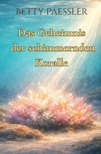 Produktbild: Traumreisen der Wichte / Sn&oslash;rgl der Waldwicht - Das Geheimnis der schimmernden Koralle