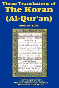 Produktbild: Three Translations of The Koran (Al-Qur'an) Side-by-Side