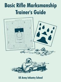 Produktbild: Basic Rifle Marksmanship Trainer's Guide