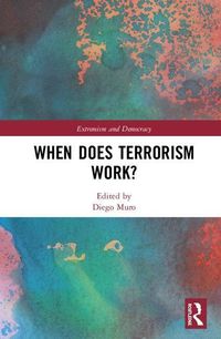 Produktbild: When Does Terrorism Work?