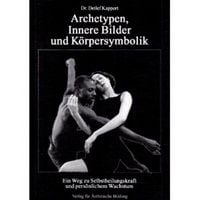 Produktbild: Archetypen, Innere Bilder und K&ouml;rpersymbolik