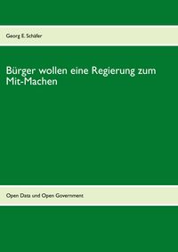 Produktbild: B&uuml;rger wollen eine Regierung zum Mit-Machen