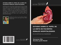 Produktbild: Estudio Sobre El Papel De La Dieta En Pacientes Renales Hospitalizados