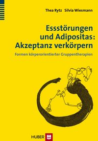 Produktbild: Essst&ouml;rungen und Adipositas: Akzeptanz verk&ouml;rpern