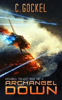 Produktbild: Archangel Down. (Archangel Project, #1)