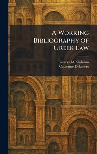 Produktbild: A Working Bibliography of Greek Law