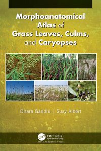 Produktbild: Morphoanatomical Atlas of Grass Leaves, Culms, and Caryopses