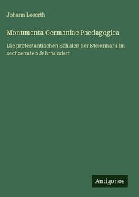 Produktbild: Monumenta Germaniae Paedagogica
