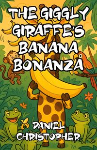 Produktbild: The Giggly Giraffe's Banana Bonanza