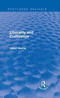Produktbild: Liberality and Civilization (Routledge Revivals)