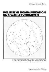 Produktbild: Politische Kommunikation und W&auml;hlerverhalten