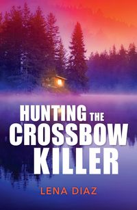 Produktbild: Hunting The Crossbow Killer
