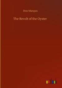 Produktbild: The Revolt of the Oyster