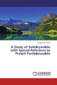 Produktbild: A Study of Satk&iquest;ryav&iquest;da with Special Reference to Prak&iquest;ti Pari&iquest;&iquest;mav&iquest;da