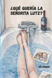 Produktbild: &iquest;Qu&eacute; Quer&iacute;a La Se&ntilde;orita Lutz?