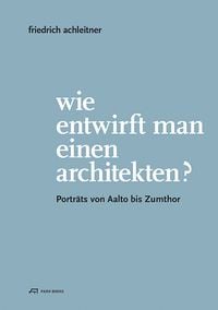 Produktbild: Wie entwirft man einen Architekten?