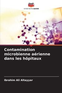 Produktbild: Contamination microbienne a&eacute;rienne dans les h&ocirc;pitaux